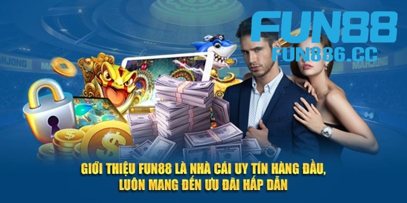 Fun88 34 Giới thiệu về nhà cái Fun88