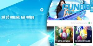 Xổ Số Fun88 - Đặt Cược Là Nhận Thưởng Khủng 6 xo so fun88